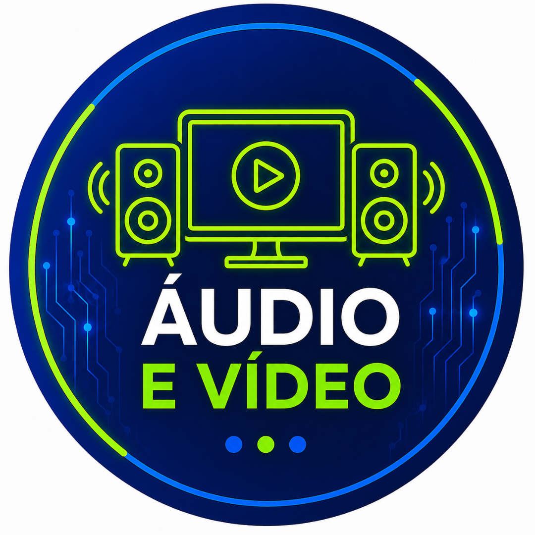 Áudio e Vídeo